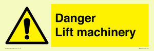 Danger Lift machinery